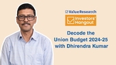 Investors' Hangout: Decode the Union Budget 2024-25 with Dhirendra Kumar