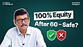 100% Equity in Retirement: Risk Check