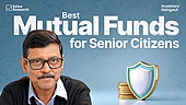 Best Mutual Funds for Senior Citizens (3-5 Year Goals)
