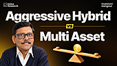 multi-asset-or-aggressive-hybrid-which-one-fits-you