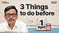 3-things-to-do-before-april-1