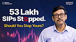 53-lakh-sips-stopped-should-your-stop-yours