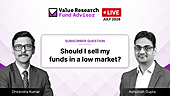 Should I sell my funds in a low market?