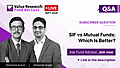 SIF vs Mutual Funds: Which Is Better?