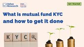 what-is-mutual-fund-kyc-and-how-to-get-it-done