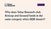 Why does Value Research club flexicap and focused funds in the same category when SEBI doesn't?