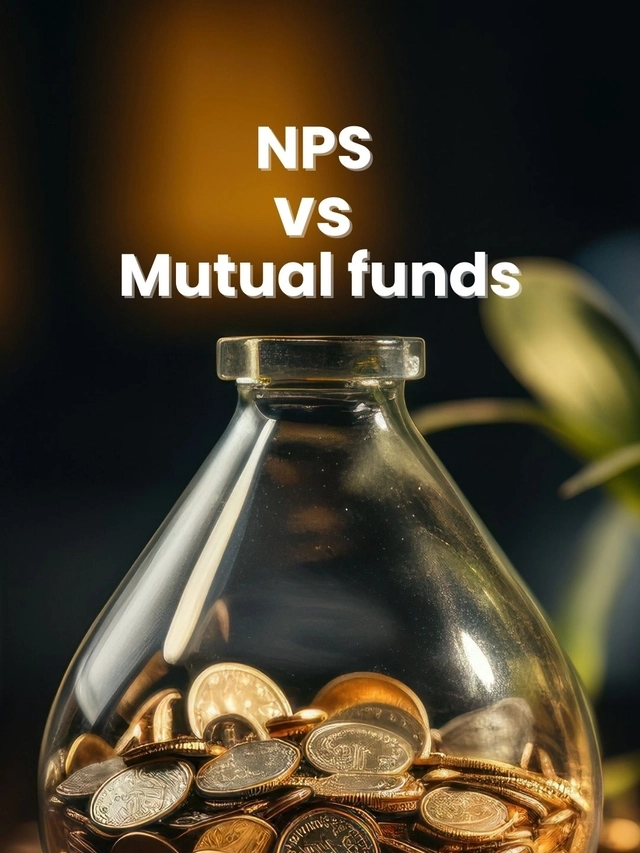 NPS vs Mutual Funds: Choosing for Retirement Planning