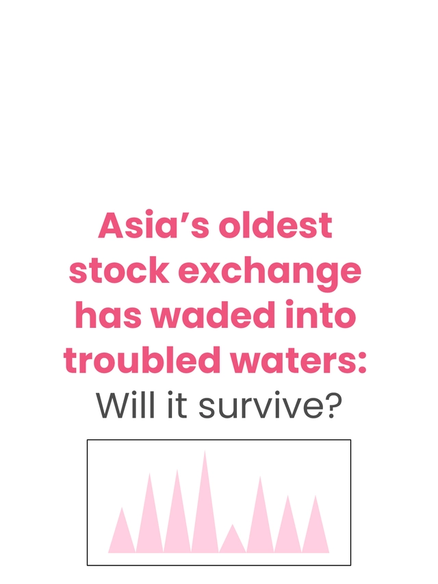 Asia’s oldest stock exchange has waded into troubled waters: Will it survive?