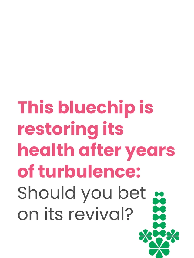 This bluechip is restoring its health after years of turbulence: Should you bet on its revival?