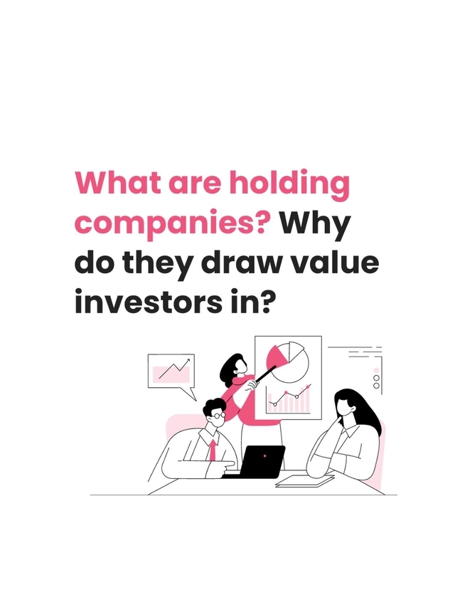 What are holding companies? Why do they draw value investors in?