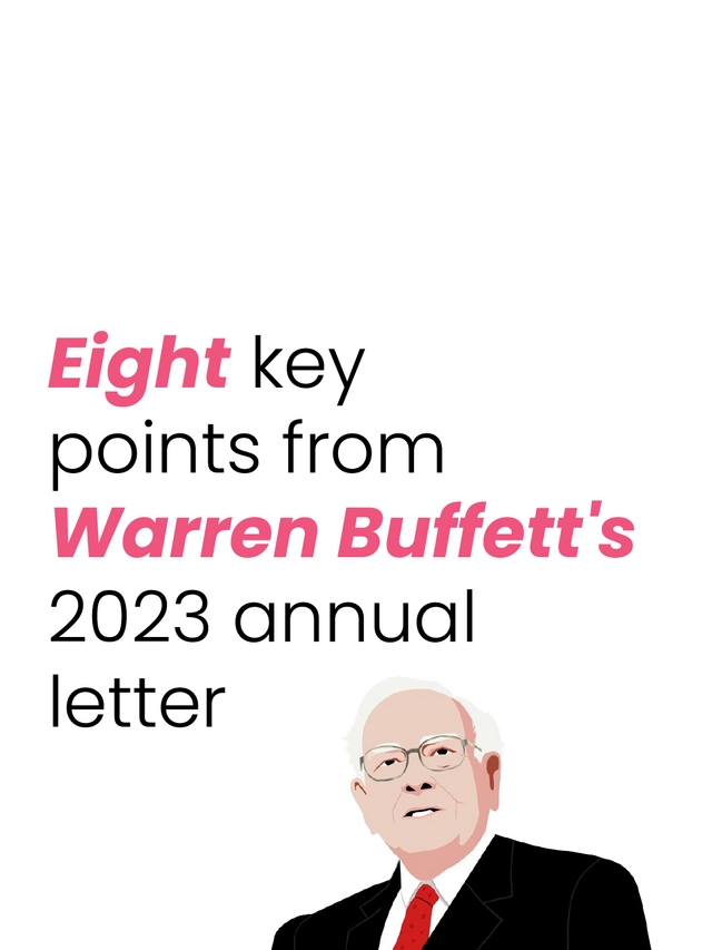 8 key points from Warren Buffett’s 2023 annual letter