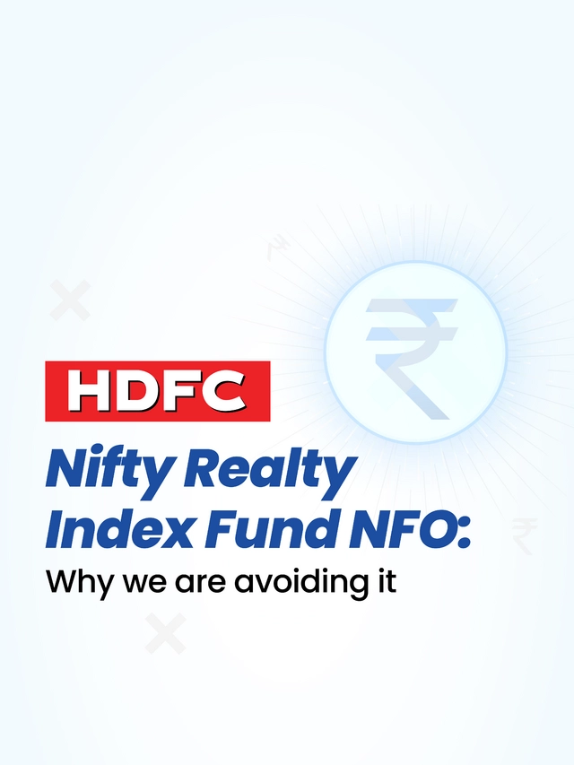 HDFC Nifty Realty Index Fund NFO: Why we are avoiding it
