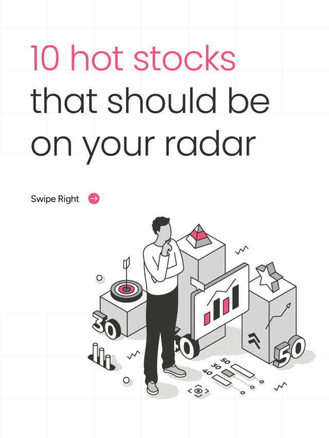 10 hot stocks that should be on your radar