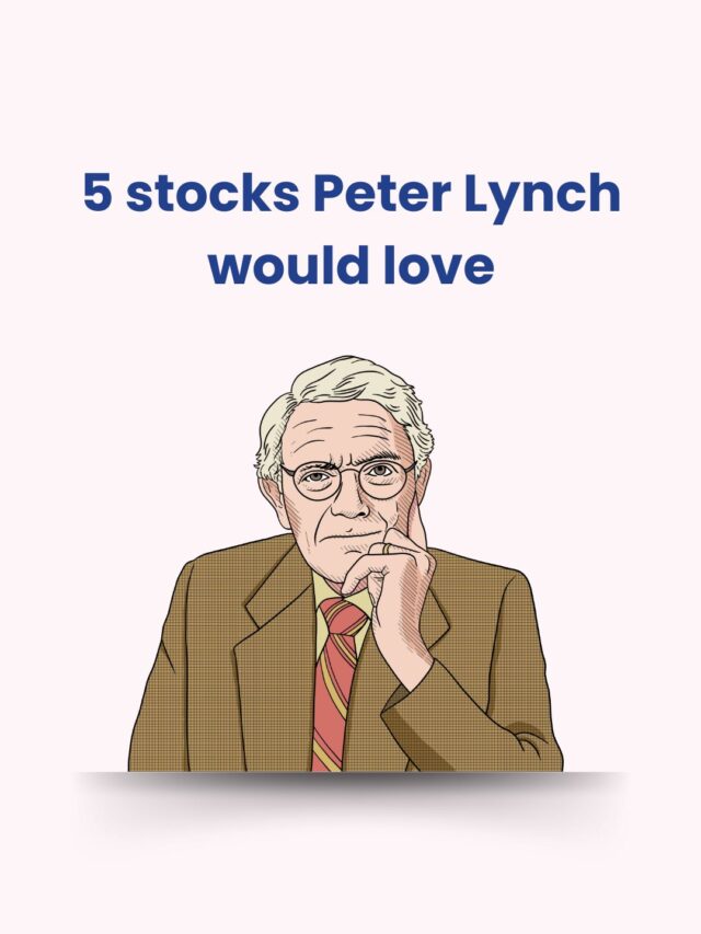 5 stocks Peter Lynch would love